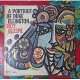 Lp Disco Vinil A Portrait Of Duke Ellington Dizzy Gillespie