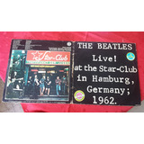 Lp Duplo -the Beatles Live At The Star-club In Hamburg