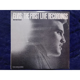 Lp Elvis Presley The First Live Recordings De Época Eua 