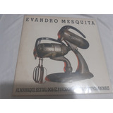 Lp Evandro Mesquita Almanaque Com Encarte Excelente