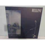 Lp Fellini - A Melhor Coisa Que Eu Fiz (84 - 90)