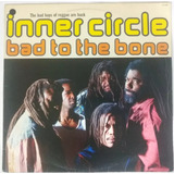Lp Inner Circle Bad To The