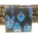 Lp Kiss - Creatures Of The Night - Nacional C/encarte - 1982