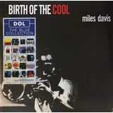 Lp Miles Davis Birth Of The Cool Jazz Vinil Novo Lacrado Dol
