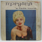 Lp Morgana - A Fada Loura