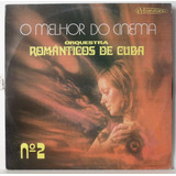 Lp Orquestra Românticos De Cuba -
