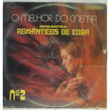 Lp Orquestra Românticos De Cuba-
