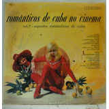 Lp Orquestra Românticos De Cuba No Cinema Vol. 2 Oi065