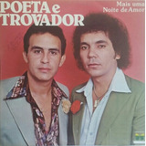 Lp Poeta E Trovador (mais Uma Noite De Amor 1981) Hbs