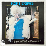 Lp Ruth Crews If You Can't