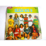 Lp Sabor Brasil Seleção Nota 10 Arquivo Zimbabwe Raro