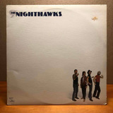 Lp The Nighthawks 1980 Mercury