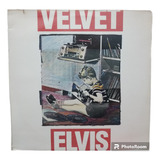Lp Velvet Elvis 1988 Importado Usa