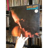 Lp Vinil Quincy Jones - The Quintessence Problema Na 1 Faixa