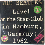 Lp Vinil The Beatles - Live In Hamburg, Germany 1962 (arg)