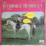 Lp Vitório E Marieta ( Com