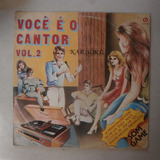 Lp Você É O Cantor Vol.2 1982 Karaokê, Disco De Vinil