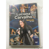 Luciana Carvalho Ao Vivo Dvd Original Usado Dublado