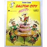 Lucky Luke - Dalton City - Morris - Goscinny -martins Fontes