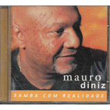 M394 - Cd - Mauro Diniz - Samba Com Realidade - Lacrado 