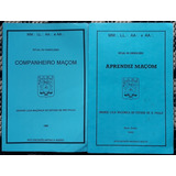 Maçonaria Ritual Do Simbolismo Companheiro & Aprendiz Maçom Grande Loja Maçônica Do Estado De São Paulo Rito Escocês Antigo E Aceito 6.ª Edição 1992