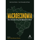 Macroeconomia Da Estagnação Brasileira, De Oreiro,