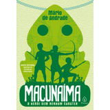 Macunaíma, De De Andrade, Mário. Ciranda Cultural Editora E Distribuidora Ltda., Capa Mole Em Português, 2020