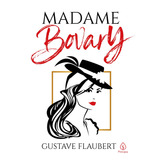 Madame Bovary, De Flaubert, Gustave. Série Clássicos Da Literatura Mundial Ciranda Cultural Editora E Distribuidora Ltda., Capa Mole Em Português, 2020