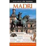 Madri - Guia Visual, De Dorling Kindersley. Editorial Distribuidora Polivalente Books Ltda, Tapa Mole En Português, 2018