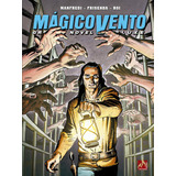 Mágico Vento Deluxe Volume 10: A