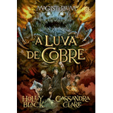 Magisterium: A Luva De Cobre (vol.