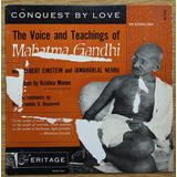 Mahatma Ghandi - Conquest By Love