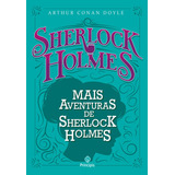 Mais Aventuras De Sherlock Holmes, De Conan Doyle, Arthur. Ciranda Cultural Editora E Distribuidora Ltda., Capa Mole Em Português, 2019