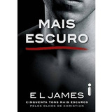 Mais Escuro - Cinquenta Tons Mais Escuros