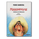 Malasaventuras, De Pedro Bandeira., Capa Mole