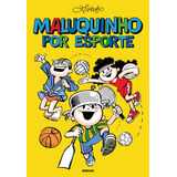 Maluquinho Por Esporte, De Pinto, Ziraldo Alves. Editora Globo S/a, Capa Mole Em Português, 2015
