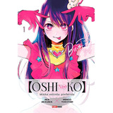 Mangá Oshi No Ko - Minha Estrela Preferida - Vol. 01 (panini, Lacrado)