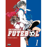 Mangá Sayonara, Futebol - Volume 01