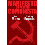 Manifesto Do Partido Comunista, De Marx, Karl. Editora Lafonte Ltda, Capa Mole Em Português, 2021