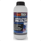 Manta Líquida Transparente Bautech 900ml Impermeabilizante
