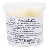 Manteiga De Manga 500gr | Anti Rugas | Hidratante