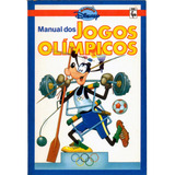 Manuais Disney - Manual Dos Jogos Olímpicos (1988) - Nova Cultural - Pateta, Walt Disney