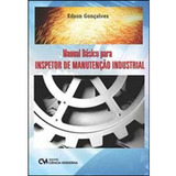 Manual Básico Para Inspetor De Manutenção