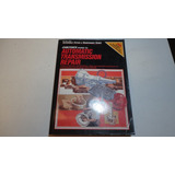 Manual Chiltons Transmissão Automática Reparo Serviço Câmbio