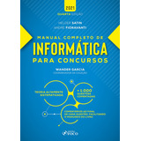 Manual Completo De Informática Para Concursos - 4ª Ed - 2021, De Satin, Helder. Editora Foco Jurídico Ltda, Capa Mole Em Português, 2021