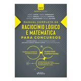 Manual Completo De Raciocinio Logico Matematica Para Concursos 4ª Edição (2022), De Wander Garcia / Ana Paula Garcia / Renan Flumian. Editora Foco Jurídico Em Português