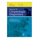 Manual De Citopatologia Diagnóstica: Sociedad Latinoamericana