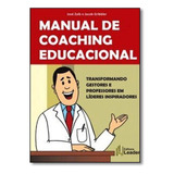 Manual De Coaching Educacional, De José