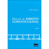 Manual De Direito Constitucional - 2ª Edição De 2015, De Trindade, André Fernando Dos Reis. Editorial Saraiva Educação S. A., Tapa Mole En Português, 2015