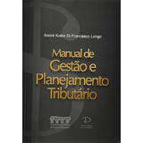 Manual De Gestão E Planejamento Tributário